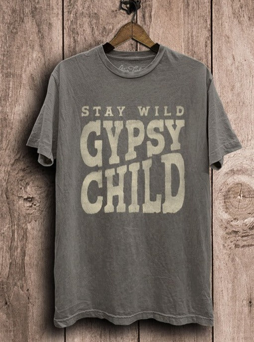 Stay Wild Gypsy Child Tee