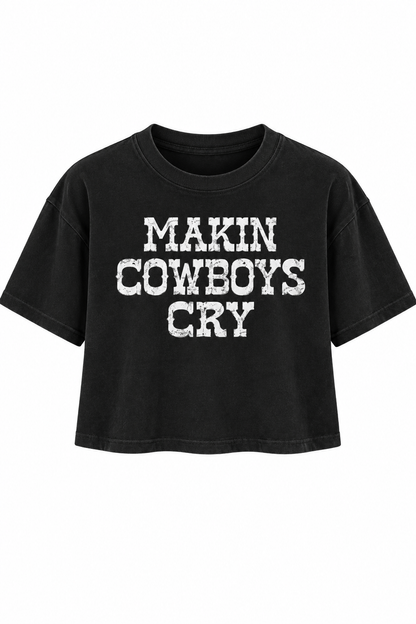 Makin Cowboys Cry
